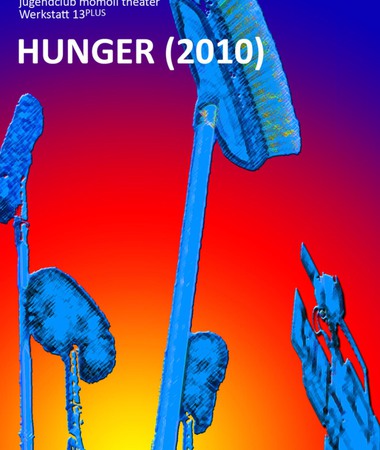 jugendclub momoll theater: WERKSTATT 13plus - Hunger (2010)