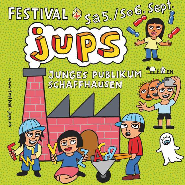 FESTIVAL JUPS - 11. Ausgabe des Schaffhauser Kulturfestivals
