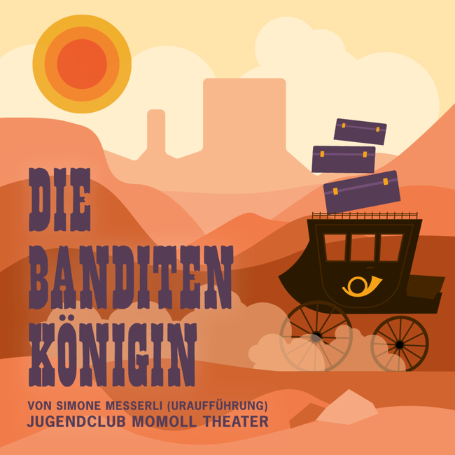 jugendclub momoll theater:  -  Die Banditenkönigin (ab 10 J.)